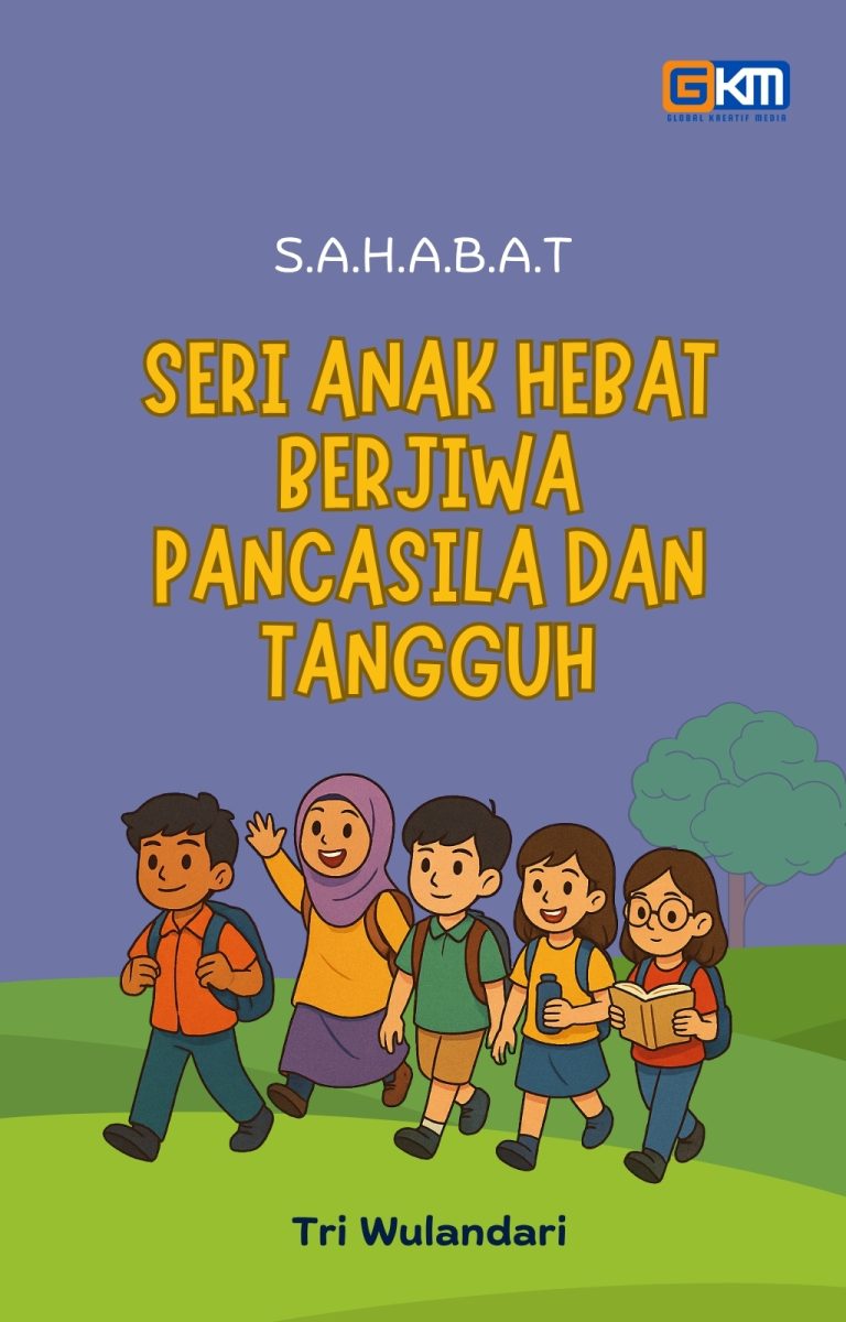 SAHABAT Seri Anak Hebat