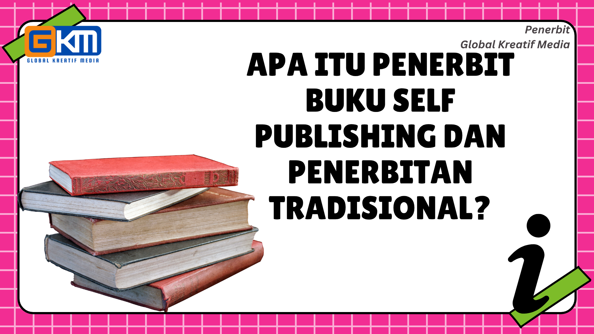 Apa itu Penerbit Buku Self Publishing dan Penerbitan Tradisional?