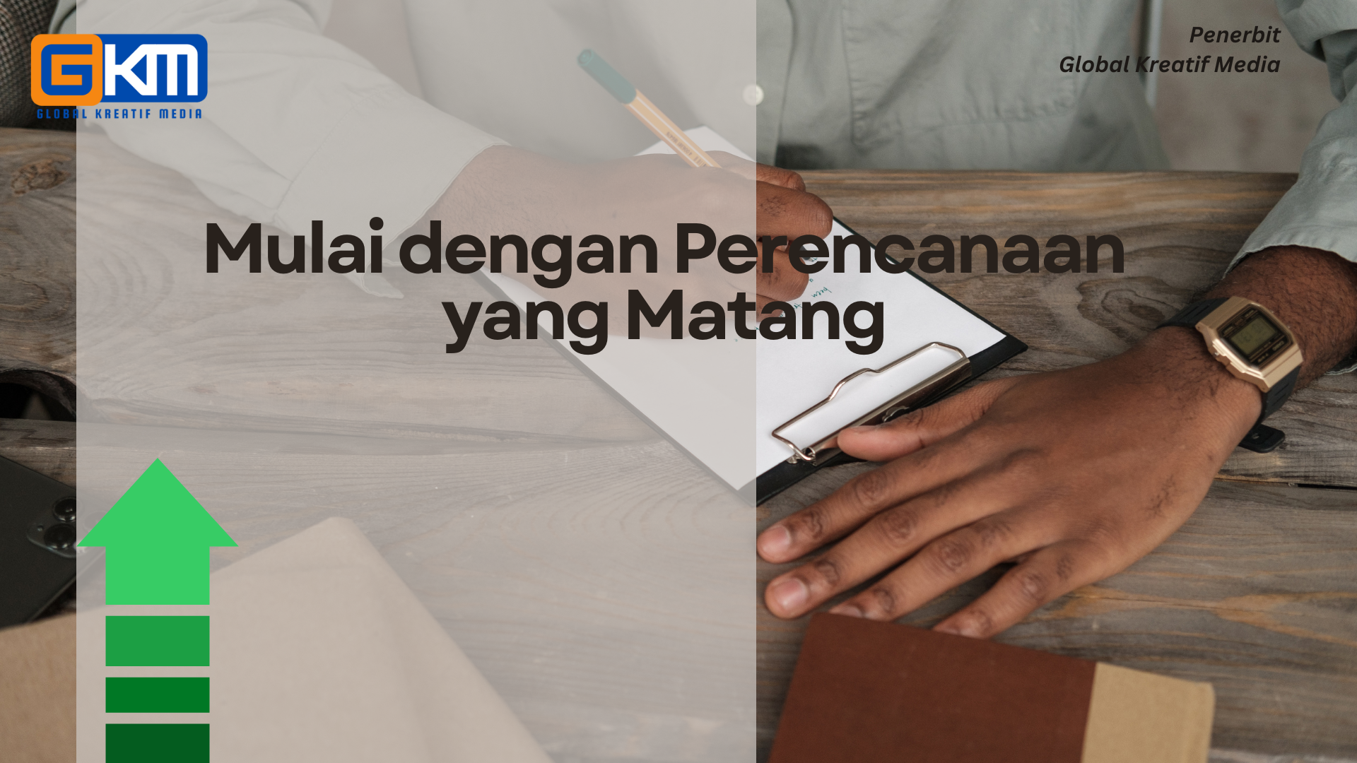 Mulai dengan Perencanaan yang Matang
