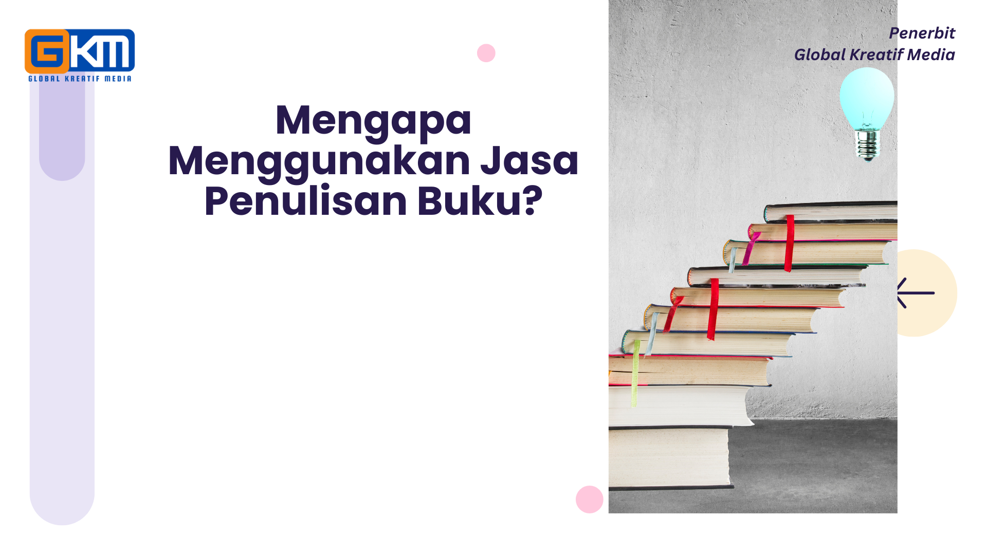 Mengapa Menggunakan Jasa Penulisan Buku?