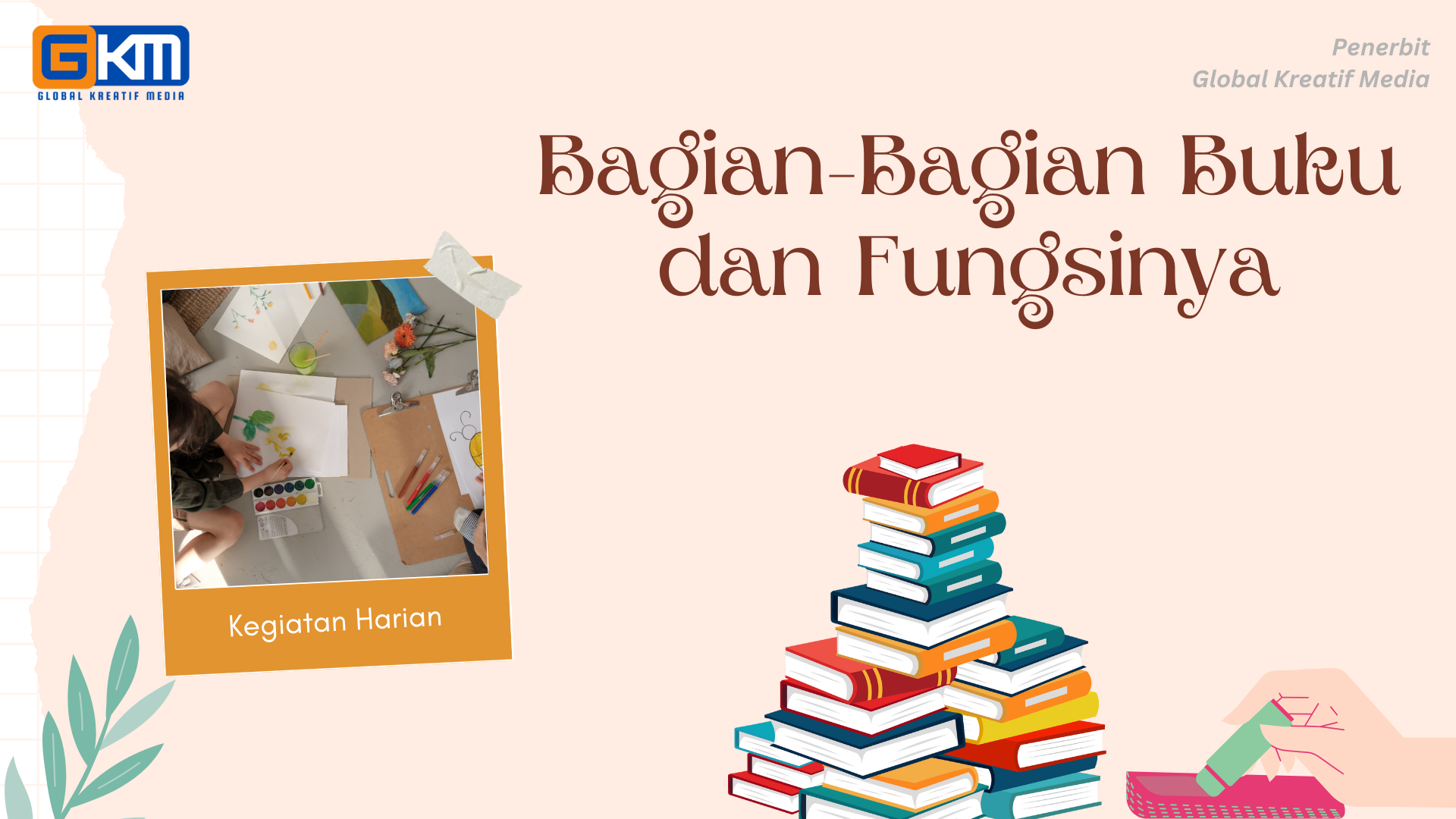 Bagian-Bagian Buku dan Fungsinya