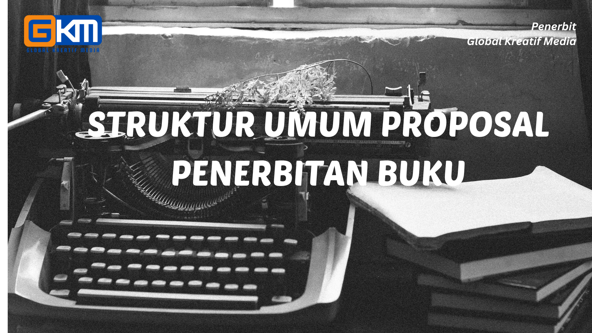 Struktur Umum Proposal Penerbitan Buku