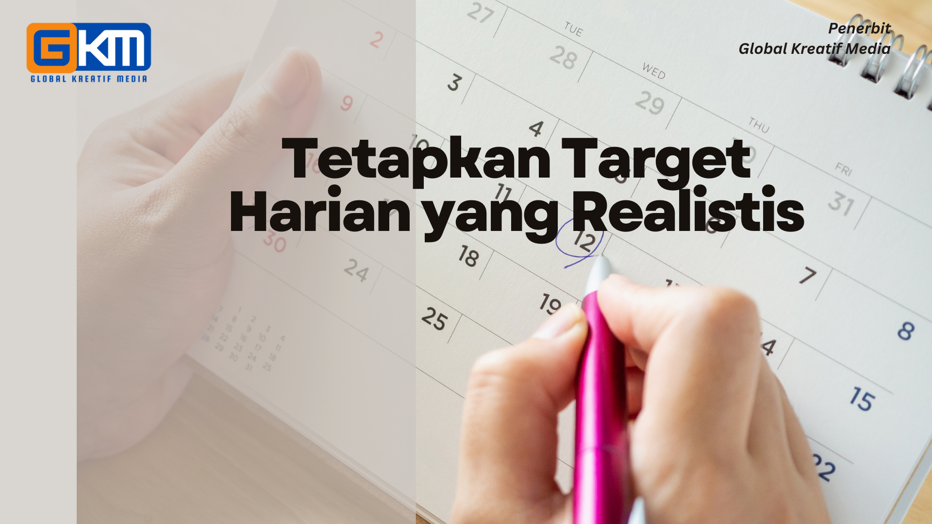 Tetapkan Target Harian yang Realistis