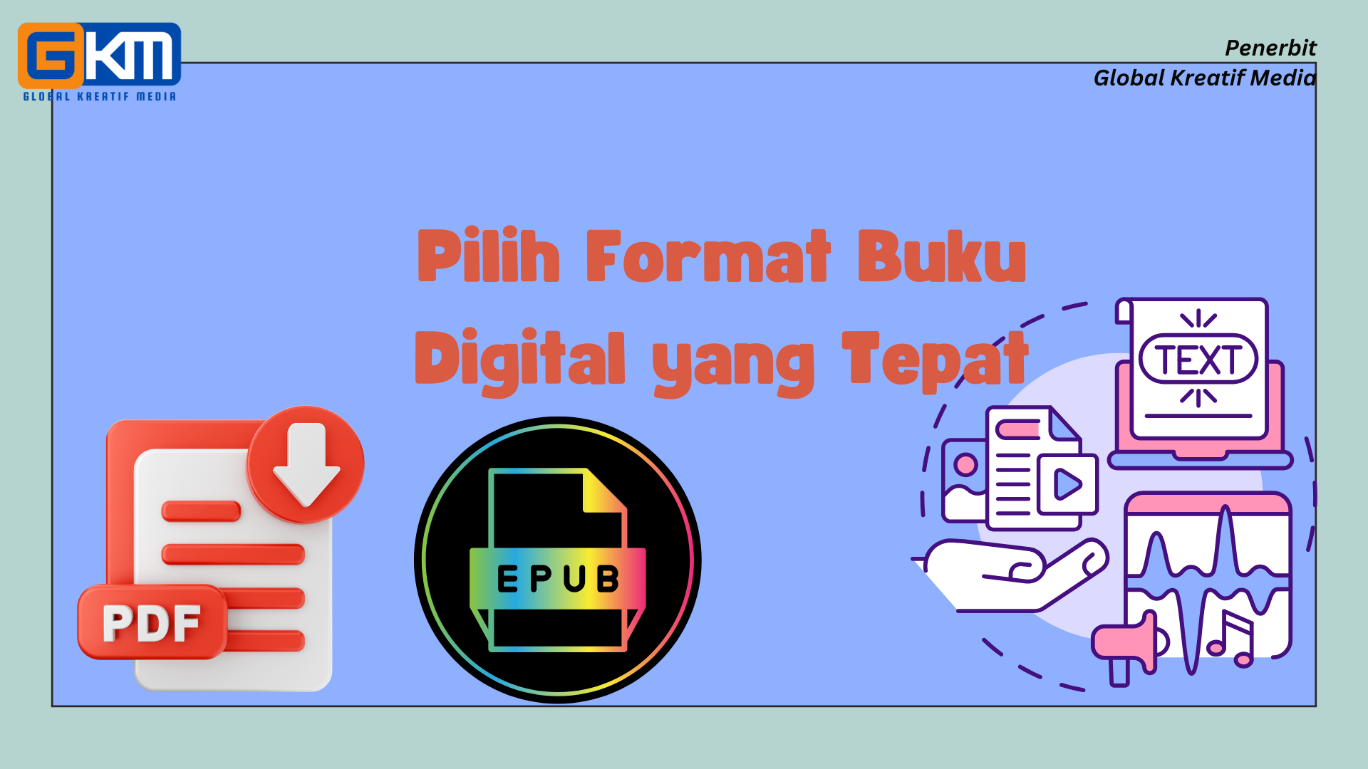 Pilih Format Buku Digital yang Tepat