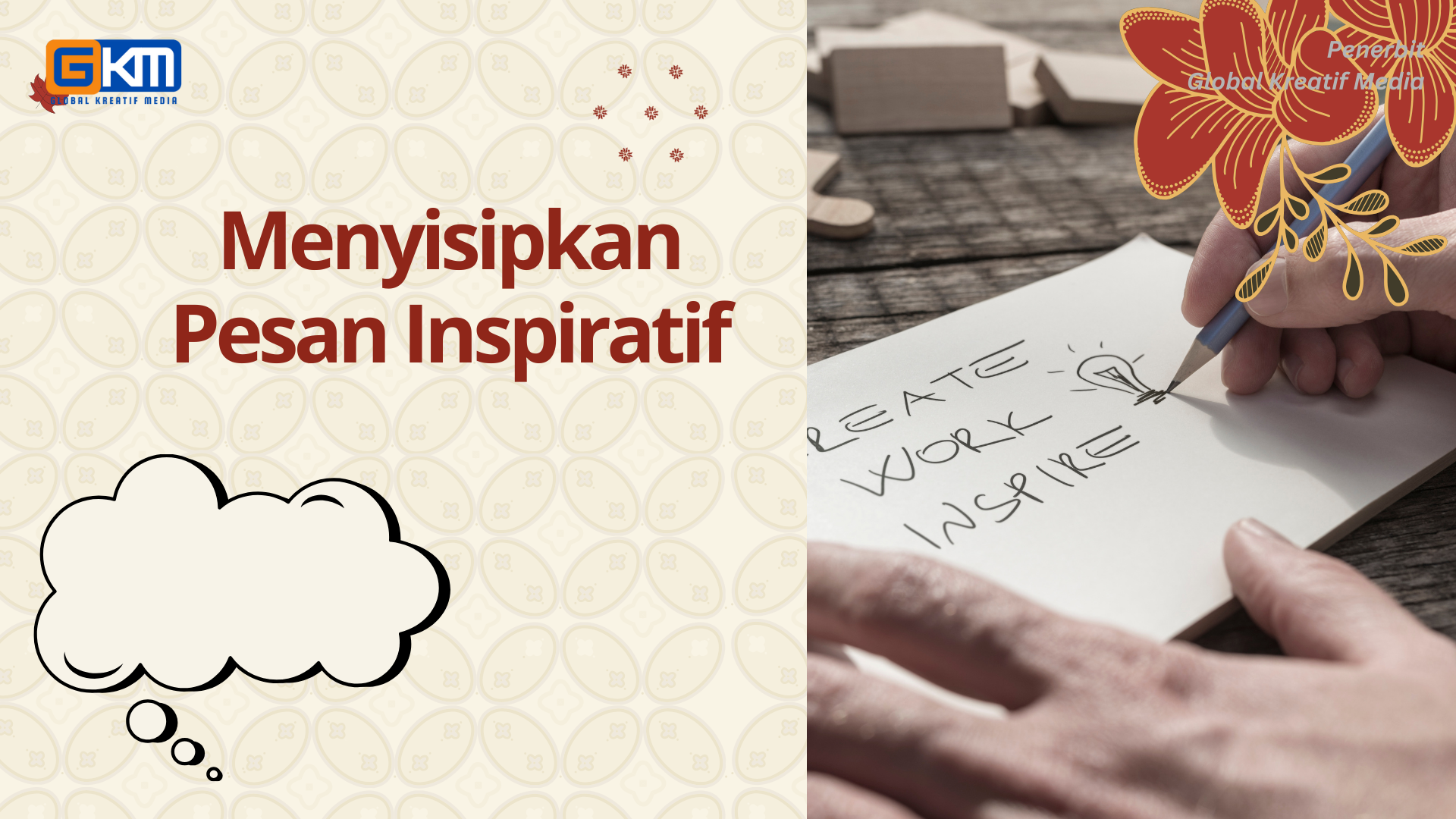 Menyisipkan Pesan Inspiratif