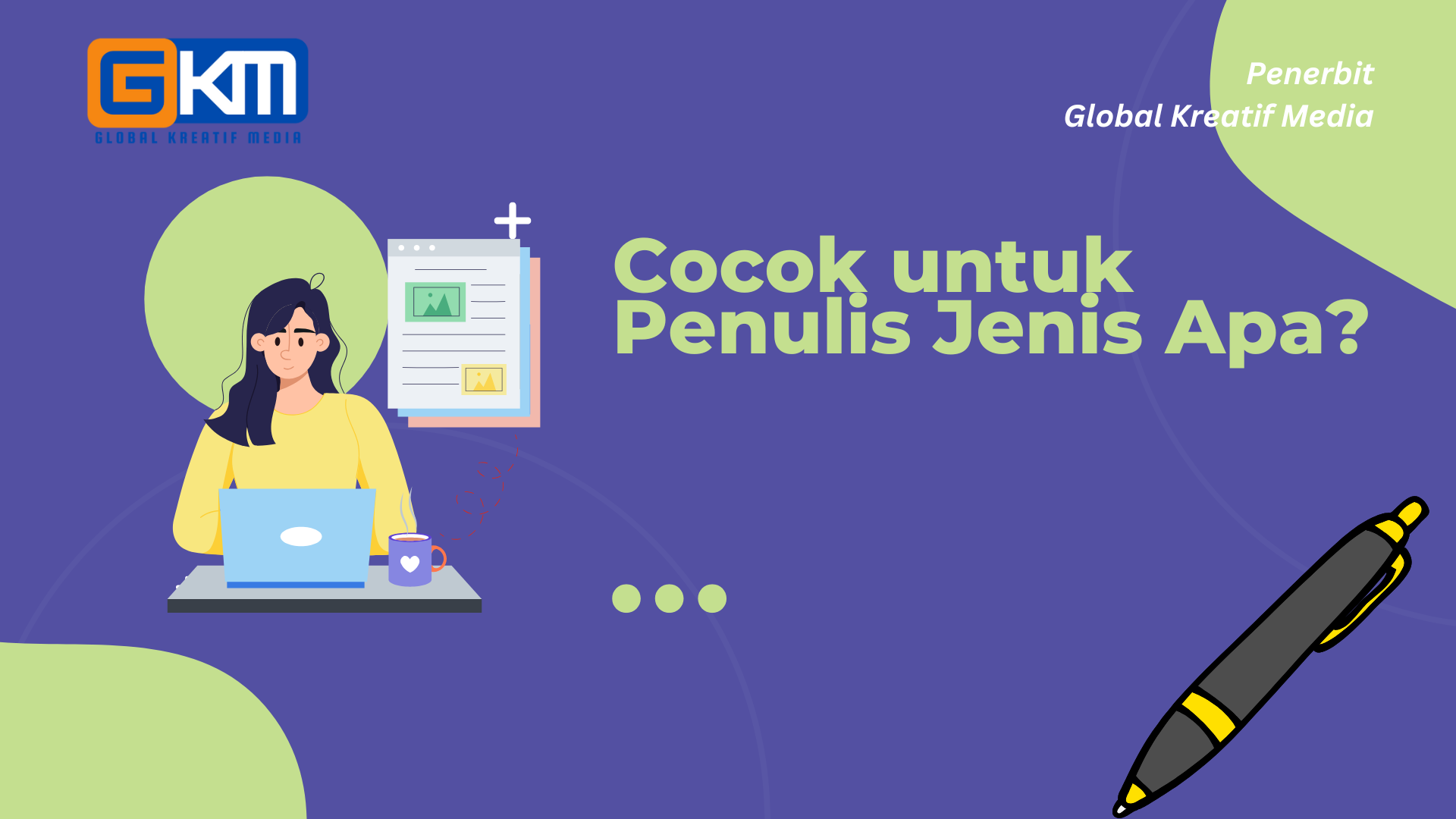 Cocok untuk Penulis Jenis Apa?