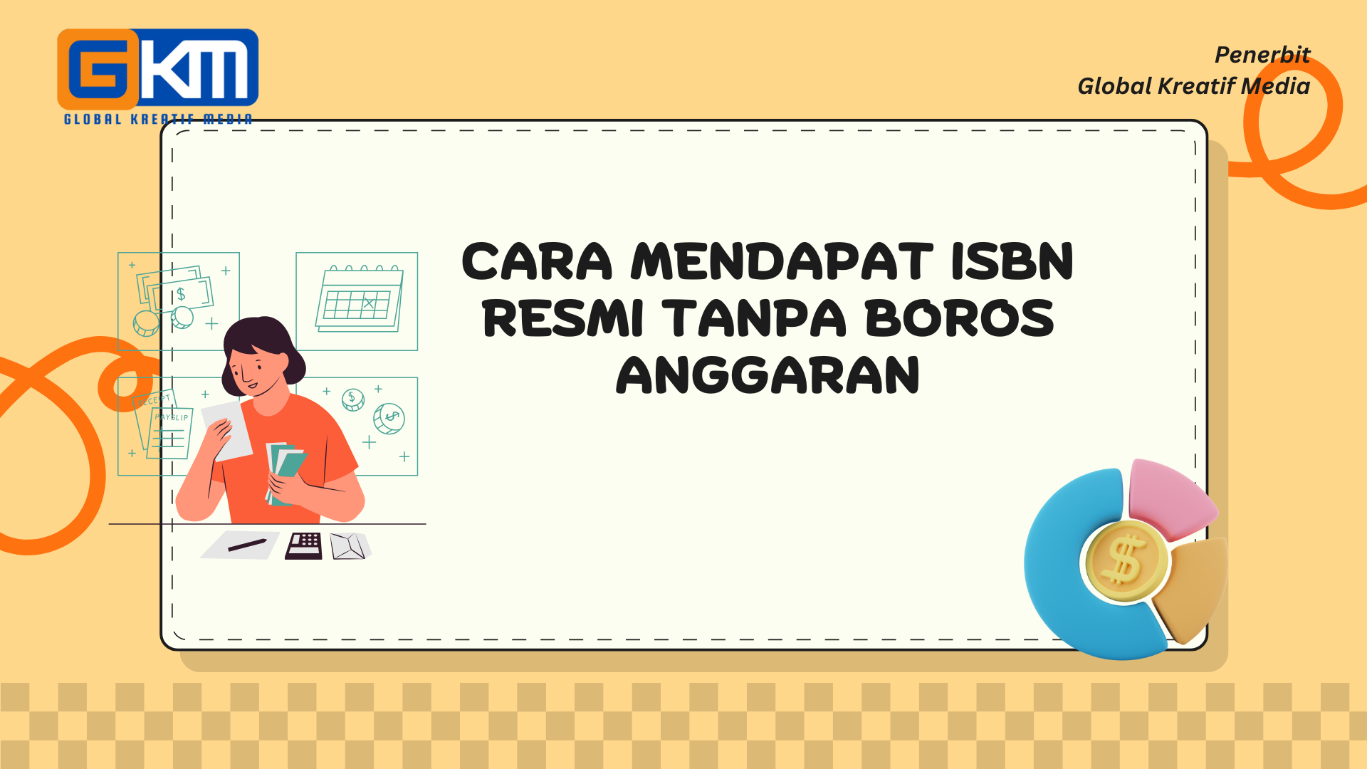 Cara Mendapat ISBN Resmi Tanpa Boros Anggaran