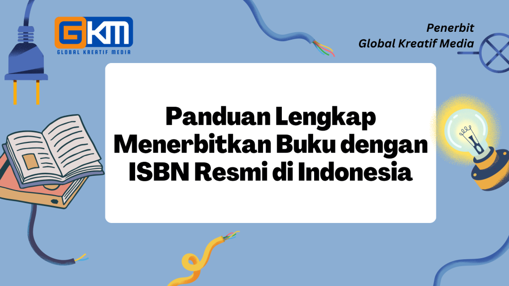 Panduan Lengkap Penerbitan Buku ISBN Resmi di Indonesia