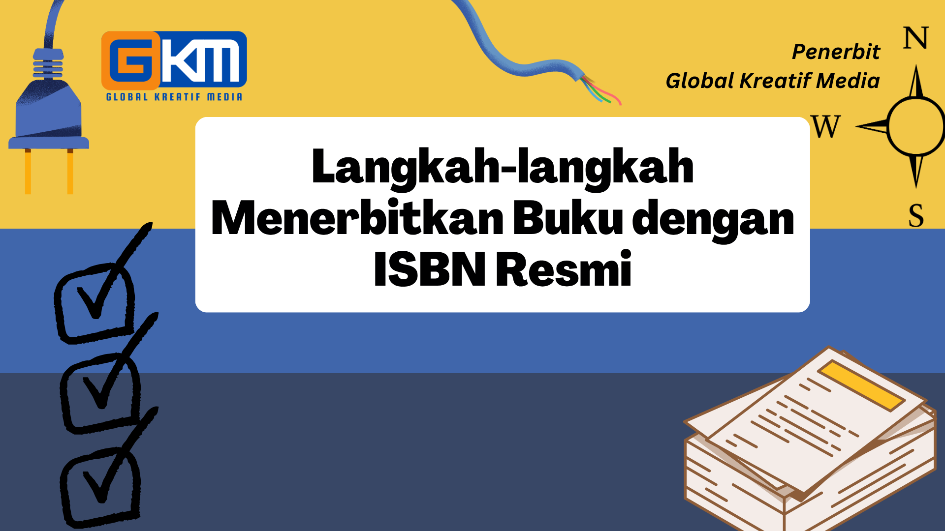 Langkah-langkah Menerbitkan Buku dengan ISBN Resmi