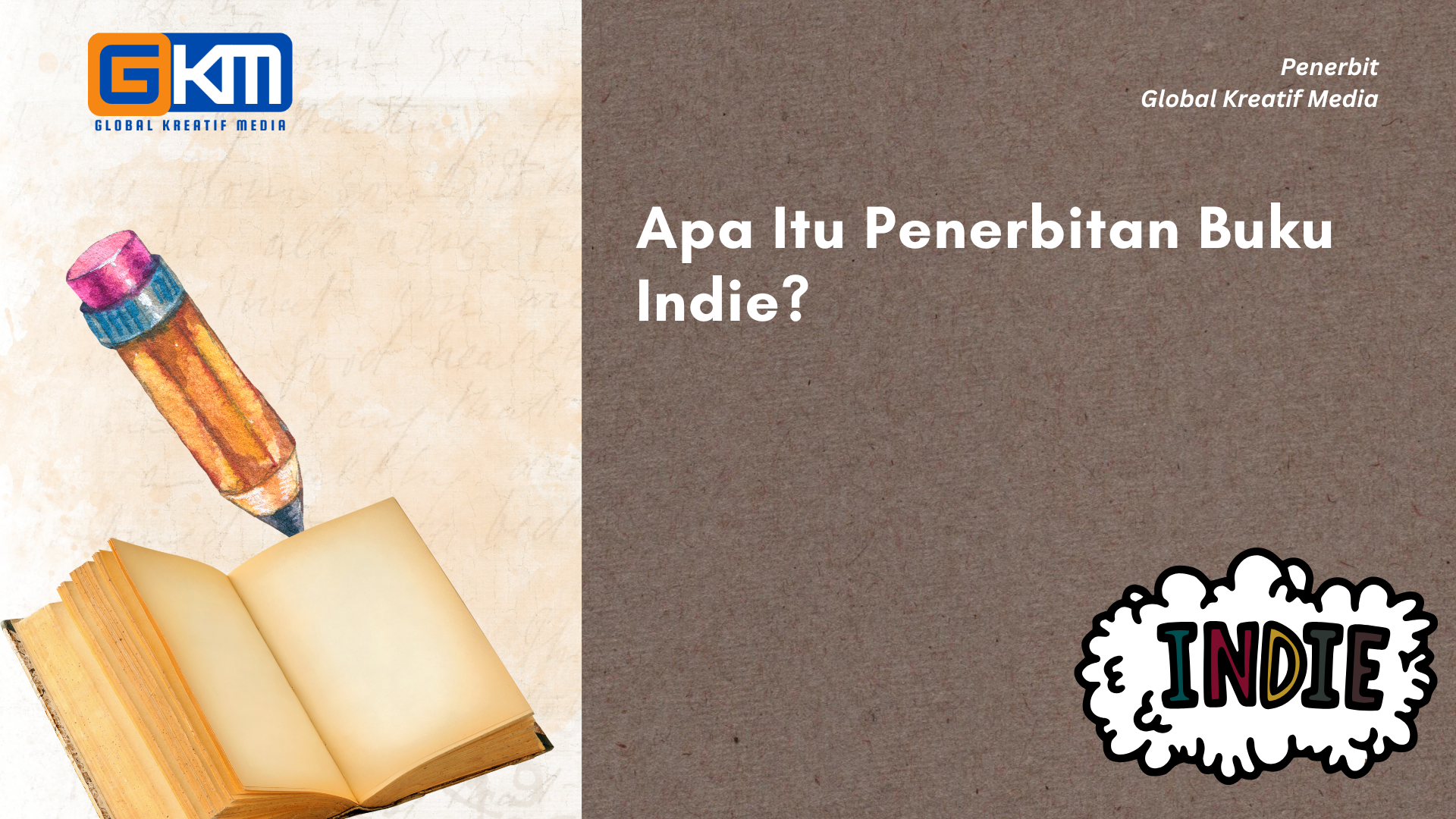 Apa Itu Penerbitan Buku Indie?