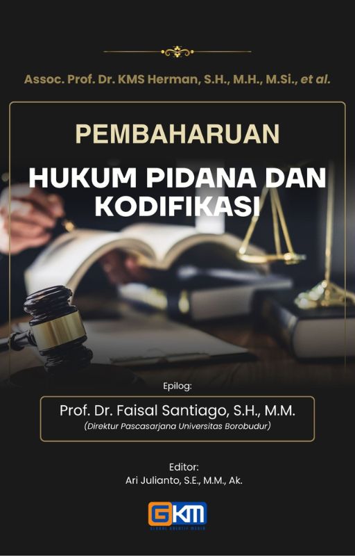 PEMBAHARUAN HUKUM PIDANA DAN KODIFIKASI