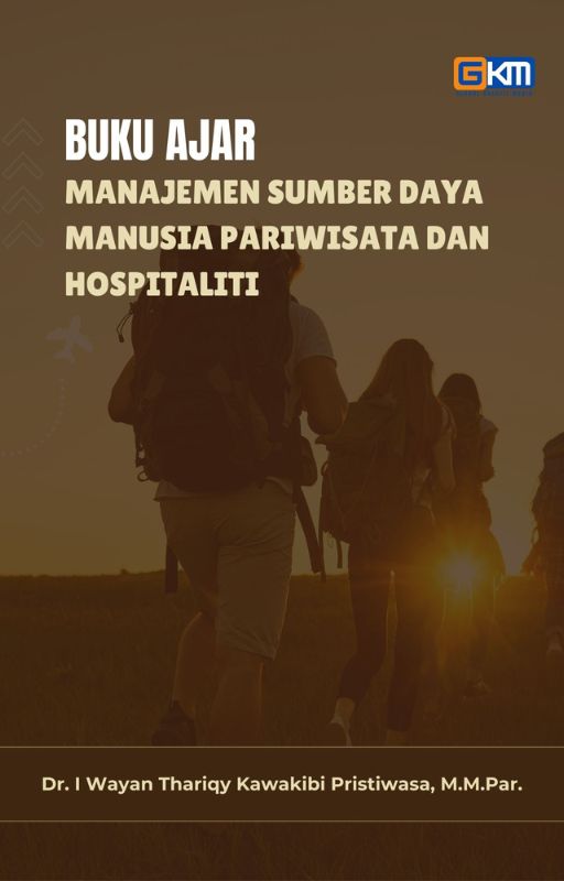 Buku Ajar Manajemen Sumber Daya Manusia Pariwisata dan Hospitaliti