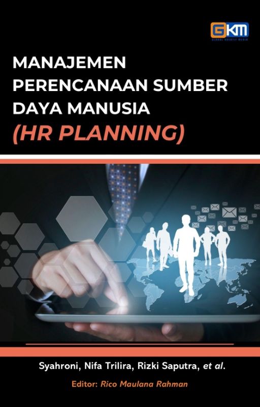 MANAJEMEN PERENCANAAN SUMBER DAYA MANUSIA (HR PLANNING)