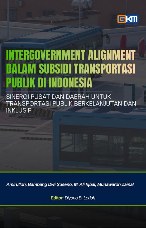 Intergovernment Alignment dalam Subsidi Transportasi Publik di Indonesia