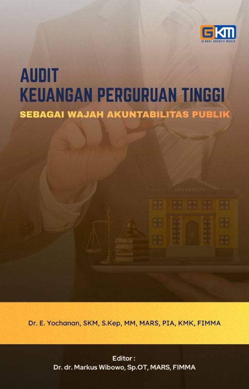 AUDIT KEUANGAN PERGURUAN TINGGI SEBAGAI WAJAH AKUNTABILITAS PUBLIK