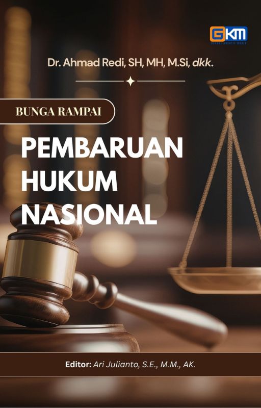 BUNGA RAMPAI: PEMBARUAN HUKUM NASIONAL