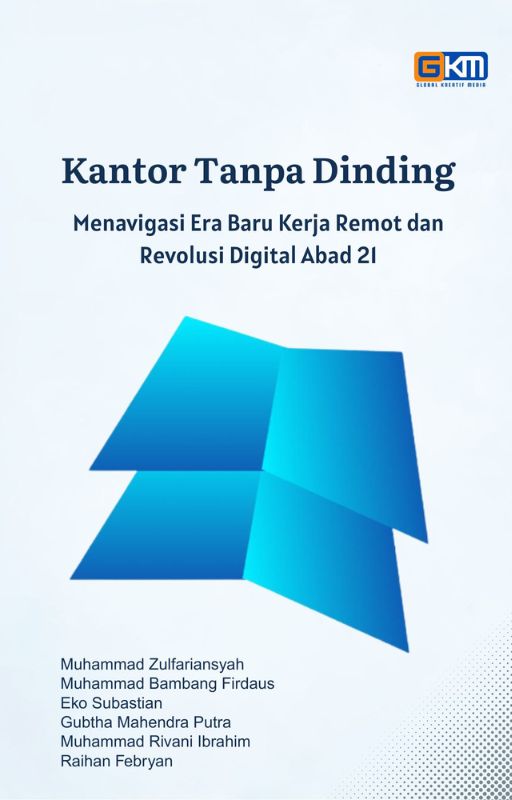 Kantor Tanpa Dinding: Menavigasi Era Baru Kerja Remot dan Revolusi Digital Abad 21