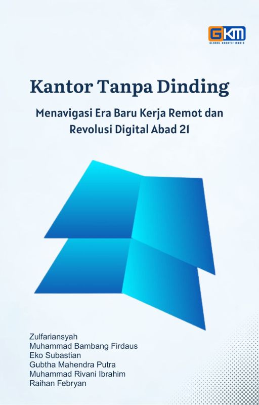 Kantor Tanpa Dinding: Menavigasi Era Baru Kerja Remot dan Revolusi Digital Abad 21