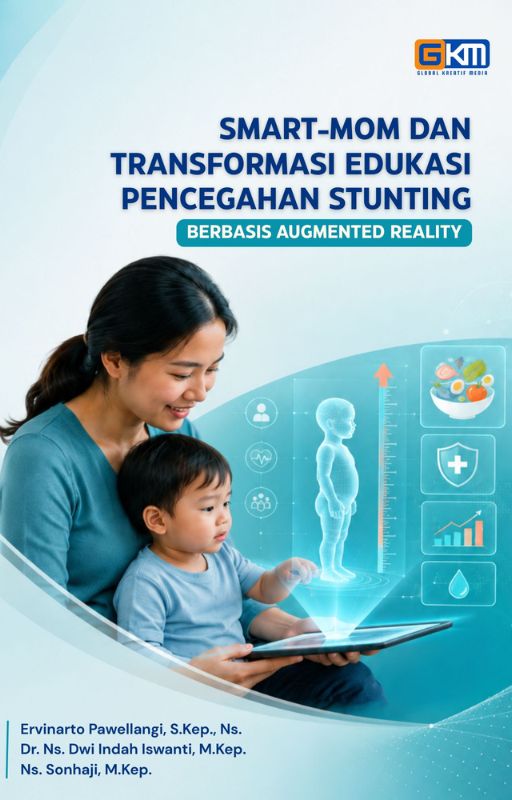 SMART-MOM dan Transformasi Edukasi Pencegahan Stunting Berbasis Augmented Reality