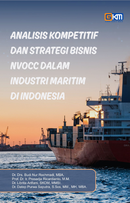 Analisis Kompetitif dan Strategi Bisnis NVOCC