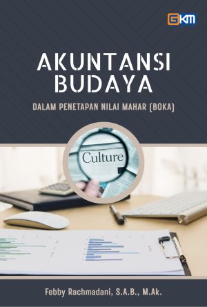 buku Akuntansi Budaya dalam Penetapan Nilai Mahar (Boka)